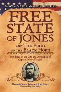 Cover image: The Free State of Jones and The Echo of the Black Horn 9781944686956
