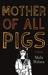 Cover image: Mother of All Pigs 9781944700348