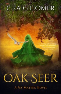 Cover image: Oak Seer 9781944728885