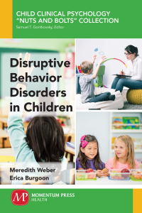 Imagen de portada: Disruptive Behavior Disorders in Children 9781944749217