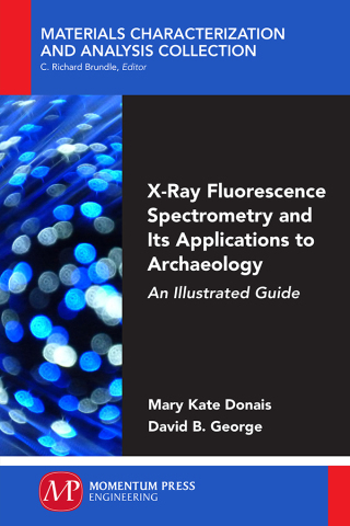 Omslagafbeelding: X-Ray Fluorescence Spectrometry and Its Applications to Archaeology 9781944749293