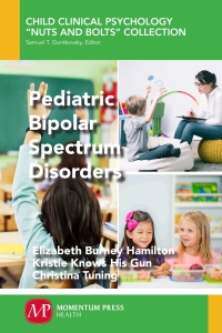 表紙画像: Pediatric Bipolar Spectrum Disorders 9781944749330