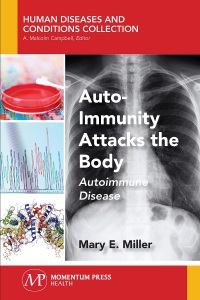 صورة الغلاف: Auto-Immunity Attacks the Body 9781944749811