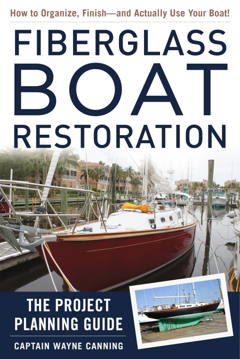 Fiberglass Boat Restoration: The Project Planning Guide - FULL INSTANT DOWNLOAD | PDF DOCX EPUB