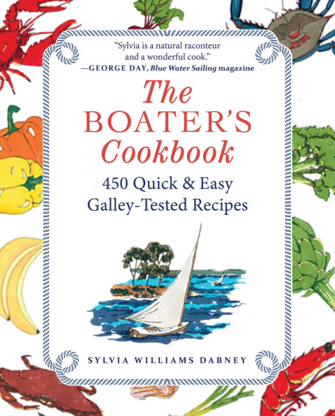 The Boater's Cookbook: 450 Quick & Easy Galley-Tested Recipes - FULL INSTANT DOWNLOAD | PDF DOCX EPUB