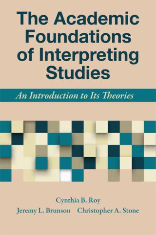 Cover image: The Academic Foundations of Interpreting Studies 9781944838379