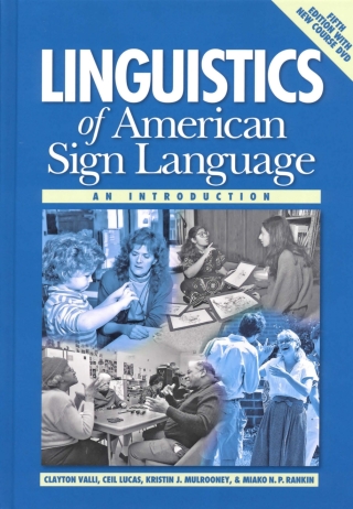 Cover image: Linguistics of American Sign Language 5th edition 9781563685071