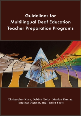 Imagen de portada: Guidelines for Multilingual Deaf Education Teacher Preparation Programs 9781944838959