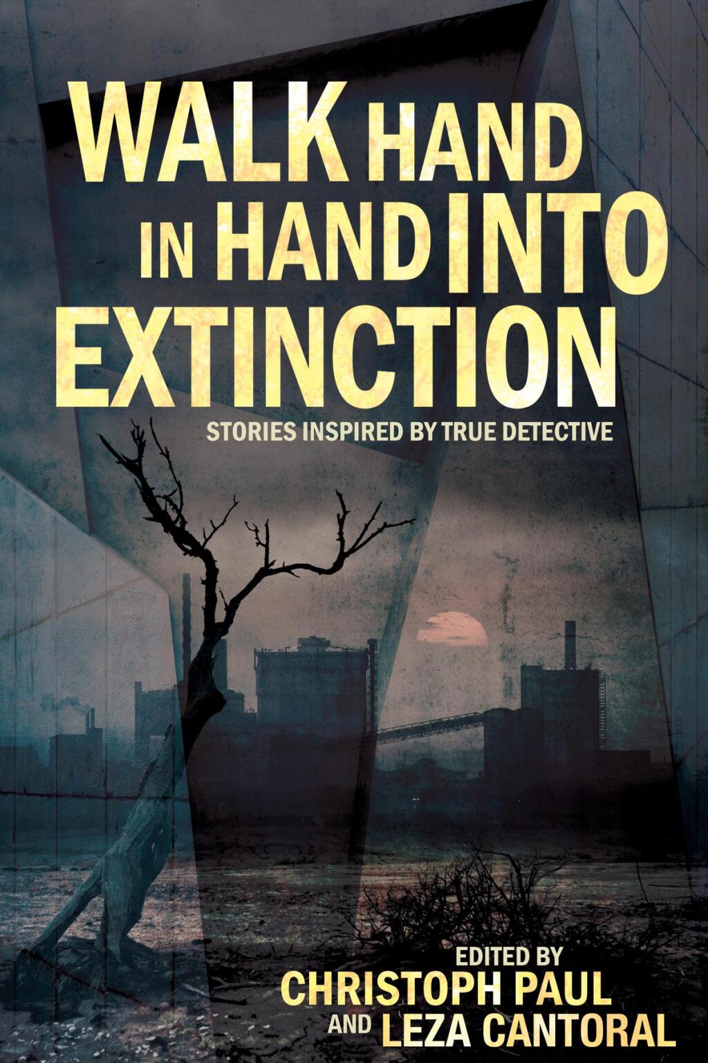 ISBN 9781944866013 product image for Walk Hand In Hand Into Extinction - 1st Edition (eBook) | upcitemdb.com