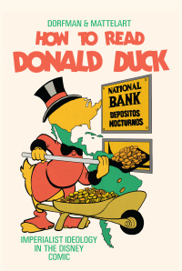 Imagen de portada: How to Read Donald Duck 9781944869830