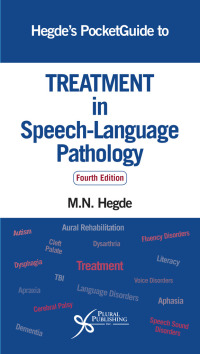 表紙画像: Hegde's PocketGuide to Treatment in Speech-Language Pathology 4th edition 9781944883126
