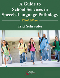 Imagen de portada: A Guide to School Services in Speech-Language Pathology 3rd edition 9781597569613