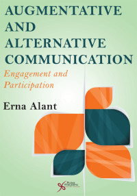 Cover image: Augmentative and Alternative Communication: Engagement and Participation 1st edition 9781597567138