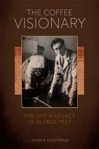 Cover image: The Coffee Visionary 9781944903381