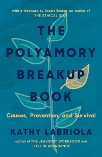 Imagen de portada: The Polyamory Breakup Book 9781944934811