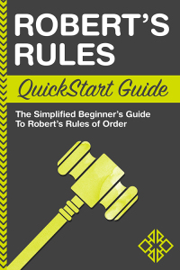 Omslagafbeelding: Robert's Rules QuickStart Guide 1st edition 9781945051029