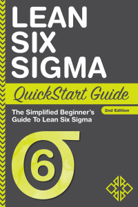 Imagen de portada: Lean Six Sigma QuickStart Guide 1st edition 9781945051142