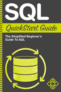 Cover image: SQL QuickStart Guide 9781945051760