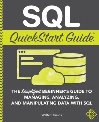 Cover image: SQL QuickStart Guide 1st edition 9781945051753
