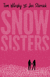 Cover image: Snowsisters 9781945053528