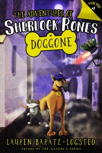 Cover image: The Adventures of Sherlock Bones: Doggone 1st edition 9781945107306