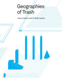 Cover image: Geographies of Trash 9781940291642