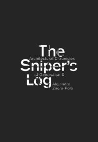 صورة الغلاف: The Sniper's Log 9788492861224