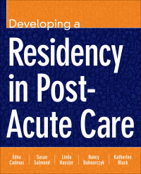 Imagen de portada: Developing a Residency in Post-Acute Care 9781945157011