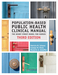 Imagen de portada: Population-Based Public Health Clinical Manual: The Henry Street Model for Nurses 9781945157752