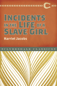 Cover image: Incidents in the Life of a Slave Girl 9781945186028