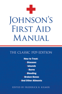 Cover image: Johnson's First Aid Manual 9781945186424