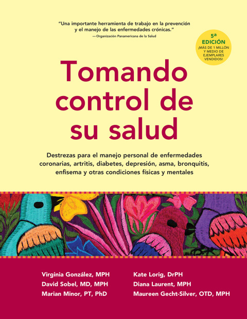 Tomando control de su salud: Una guía para el manejo de las enfermedades del corazón, diabetes, asma, bronquitis, enfisema y otros problemas crónicos - FULL INSTANT DOWNLOAD | PDF DOCX EPUB