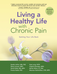 Cover image: Living a Healthy Life with Chronic Pain 9781945188497