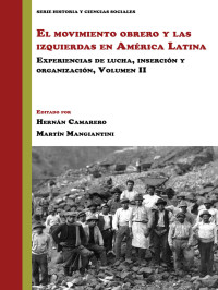 Cover image: El movimiento obrero y las izquierdas en América Latina 1st edition 9781945234149