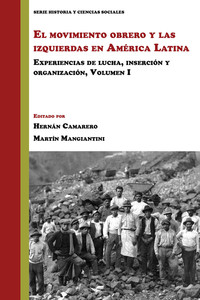 表紙画像: El movimiento obrero y las izquierdas en América Latina 1st edition 9780990919179