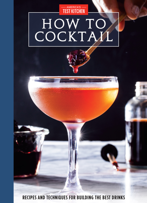 How to Cocktail: Recipes and Techniques for Building the Best Drinks - FULL INSTANT DOWNLOAD | PDF DOCX EPUB