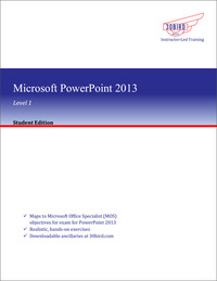 صورة الغلاف: Microsoft PowerPoint 2013 Level 1 (Student Edition) 1st edition 9781943248827