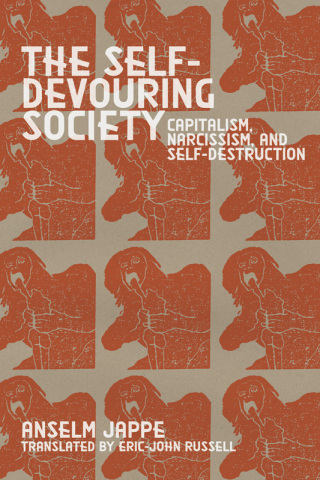 Cover image: The Self-Devouring Society 9781942173793