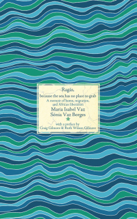 Imagen de portada: Ragás, because the sea has no place to grab 9781945335099