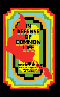 Imagen de portada: In Defense of Common Life 9781945335112