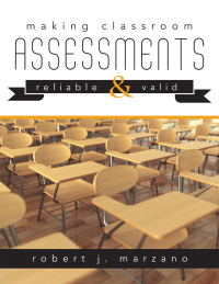 Imagen de portada: Making Classroom Assessments Reliable and Valid 1st edition 9781945349171