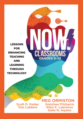Cover image: NOW Classrooms, Grades 9-12 1st edition 9781945349447