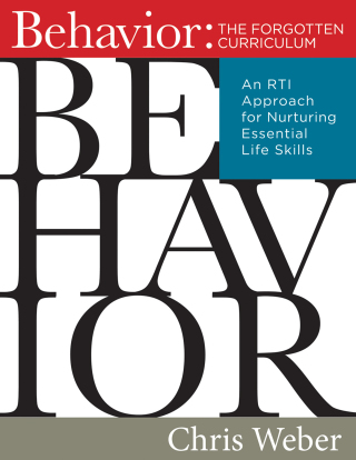 Cover image: Behavior:The Forgotten Curriculum 1st edition 9781943874323