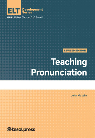 Imagen de portada: Teaching Pronunciation, Revised Edition 9781945351846