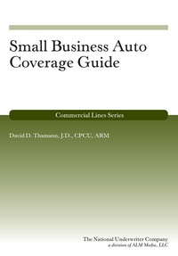 表紙画像: Small Business Auto Coverage Guide 1st edition