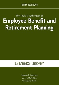 Imagen de portada: The Tools & Techniques of Employee Benefit and Retirement Planning, 15th Edition 15th edition