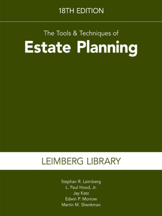 Cover image: Tools & Techniques of Estate Planning, 18th Edition 18th edition