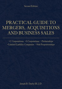 Imagen de portada: Practical Guide to Mergers, Acquisitions and Business Sales, 2nd Edition 2nd edition