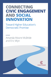 Imagen de portada: Connecting Civic Engagement and Social Innovation: Toward Higher Education's Democratic Promise 9781945459221