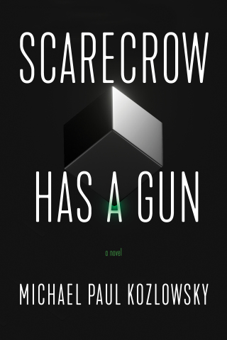Cover image: Scarecrow Has a Gun 1st edition 9781945501784